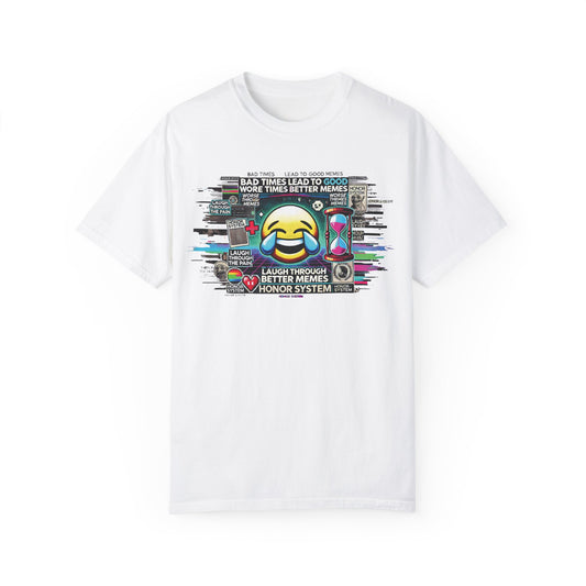 Bad Times, Good Memes Tee