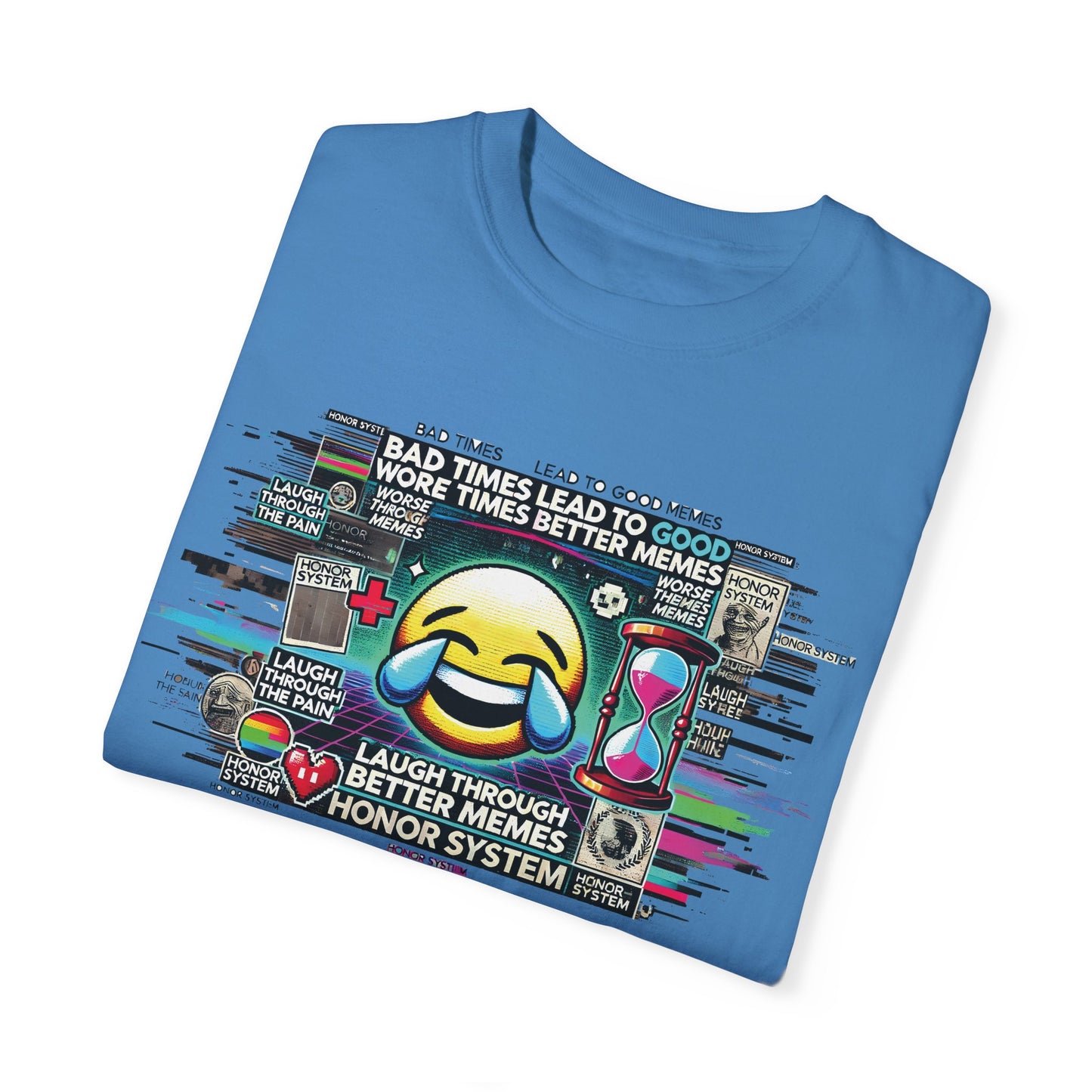 Bad Times, Good Memes Tee